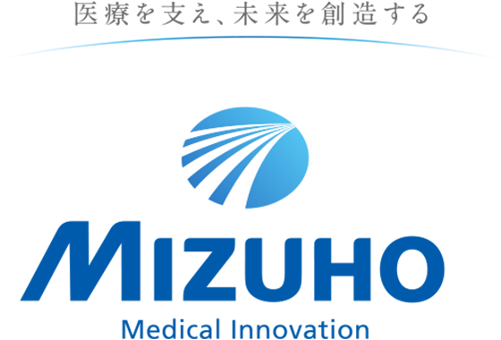 ミズホ株式会社 | Medical Innovation